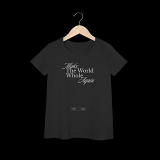 Nome do produtoMake The World Whole Again - Baby Long - Make Again