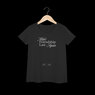 Nome do produtoMake Friendship Last Again - Baby Long - Make Again