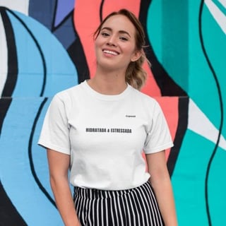 Nome do produto Camiseta Hidratada & Estressada | Mood Verão 2026