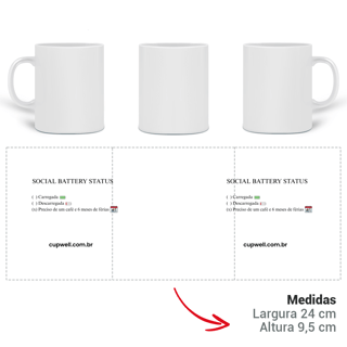 Nome do produto Caneca Social Battery: Status Preciso de Café e Férias | Cerâmica 325ml
