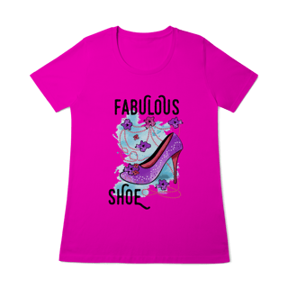 Camiseta Baby Look - Fabulous Shoe