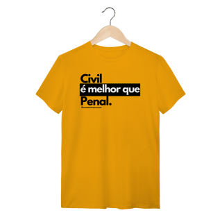 Nome do produto Tshirt Civil é melhor que penal