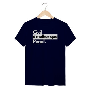 Nome do produto Tshirt Civil é melhor que penal