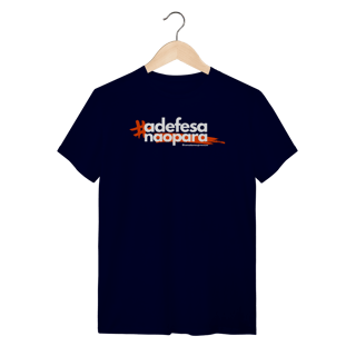 Tshirt a defesa não para