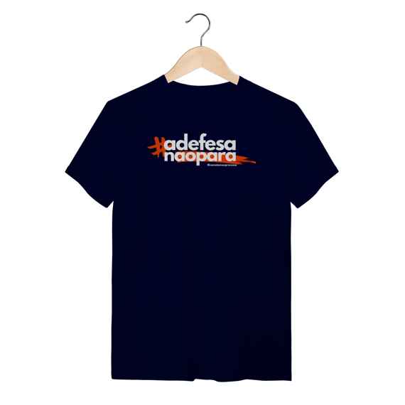 Tshirt a defesa não para