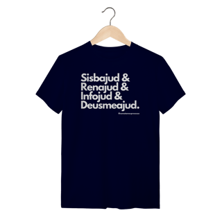 Nome do produto Tshirt Sisbajud Renajud Infojud Deusmeajud
