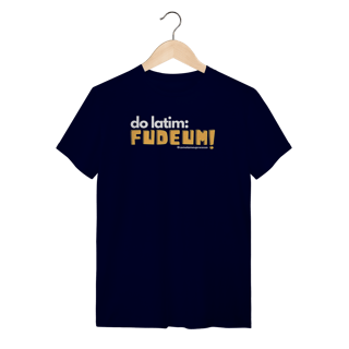 Nome do produto Tshirt do latim FUDEUM