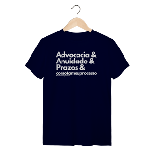 Nome do produto Tshirt advocacia anuidade prazos comotameuprocesso