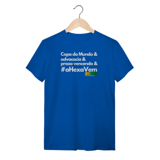 Nome do produto Tshirt Copa do Mundo e advocacia e prazo e hexa