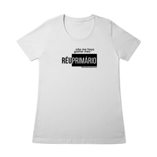 Babylong não me faça gastar meu réu primário