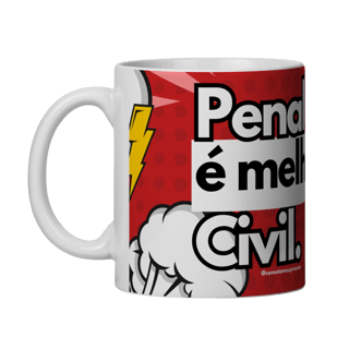 Caneca penal é melhor que civil
