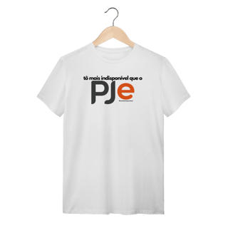 Nome do produto Tshirt tô mais indisponível que o Pje