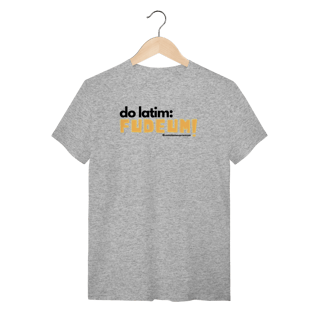 Nome do produto Tshirt do latim FUDEUM