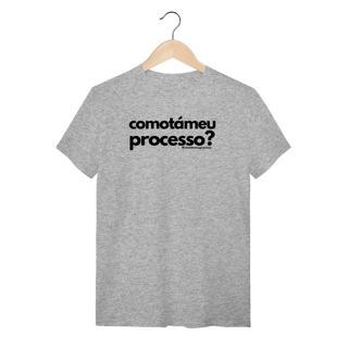 Nome do produto Tshirt como tá meu processo