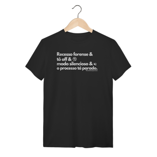 Tshirt Recesso Forense tô off