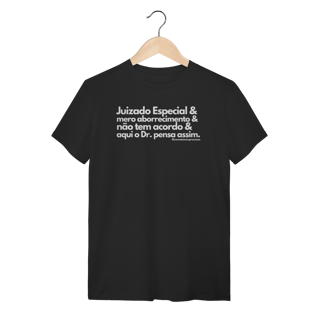 Tshirt juizado especial e mero aborrecimento e nao tem acordo