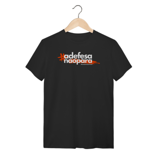 Nome do produto Tshirt a defesa não para