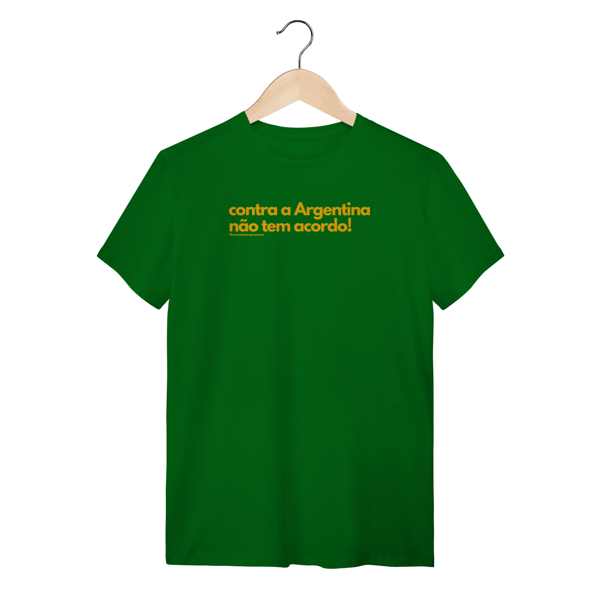 Nome do produto: Tshirt contra a Argentina não tem acordo