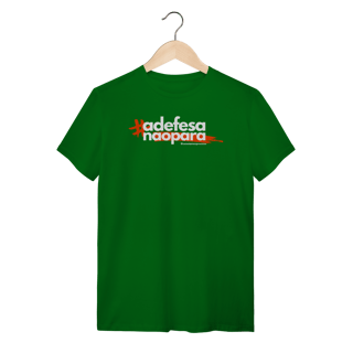 Nome do produto Tshirt a defesa não para