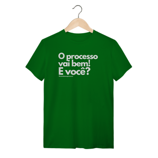 Nome do produto Tshirt o processo vai bem e você