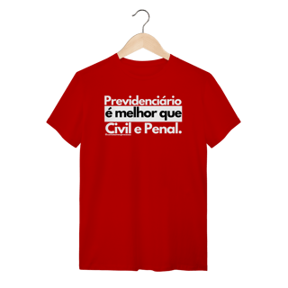 Nome do produto Tshirt previdenciário é melhor que civil e penal