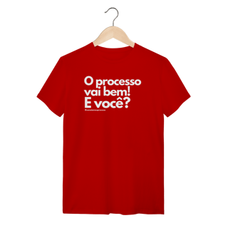 Nome do produto Tshirt o processo vai bem e você