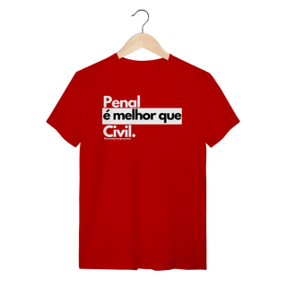 Nome do produto Tshirt Penal é melhor que civil
