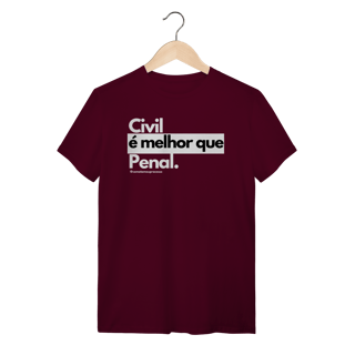 Nome do produto Tshirt Civil é melhor que penal