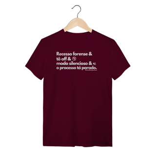 Nome do produto Tshirt Recesso Forense tô off