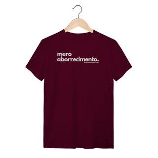 Nome do produto Tshirt mero aborrecimento
