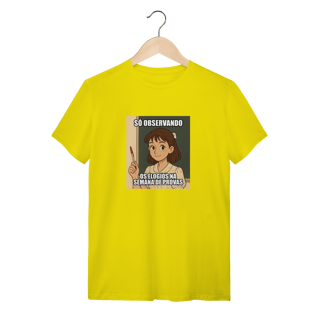 Nome do produtoCamiseta Quality - Só Observando os Elogios na Semana de Provas