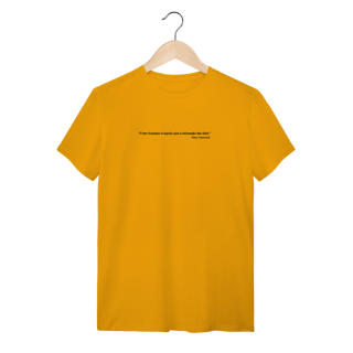 Nome do produtoCamiseta Quality - O Ser Humano é Aquilo que a Educação Faz Dele