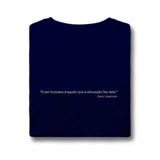 Nome do produtoBaby Look Quality - O Ser Humano é Aquilo que a Educação Faz Dele