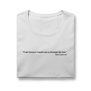 Nome do produtoBaby Look Quality - O Ser Humano é Aquilo que a Educação Faz Dele