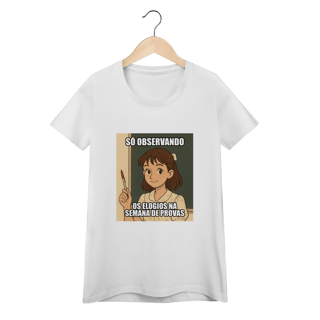 Nome do produtoBaby Look Quality - Só Observando os Elogios na Semana de Provas