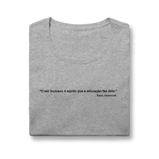 Nome do produtoBaby Look Quality - O Ser Humano é Aquilo que a Educação Faz Dele