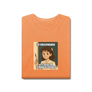 Nome do produtoCamiseta Estonada - Só Observando os Elogios na Semana de Provas