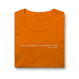 Nome do produtoBaby Look Quality - O Ser Humano é Aquilo que a Educação Faz Dele