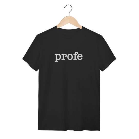 Camiseta Quality - Profe