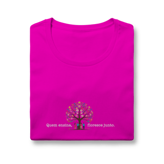 Nome do produtoBaby Look Quality - Quem Ensina, Floresce Junto