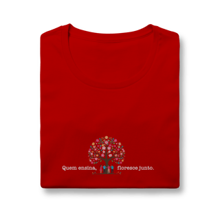 Nome do produtoBaby Look Quality - Quem Ensina, Floresce Junto