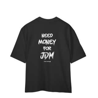Nome do produto Camiseta Oversized - Money for JDM