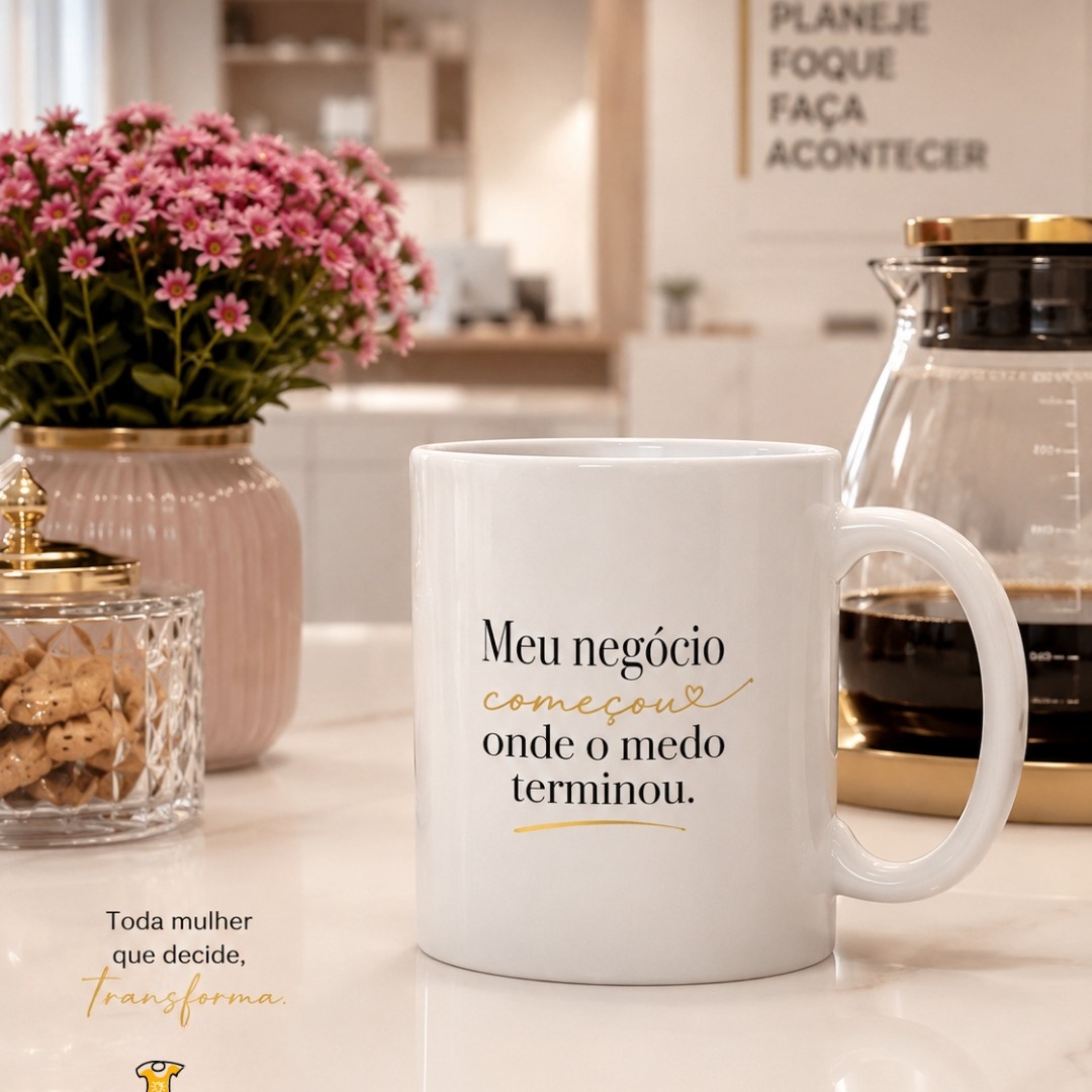 Nome do produto: Caneca Empreendedora | Meu Negócio Começou Onde o Medo Terminou