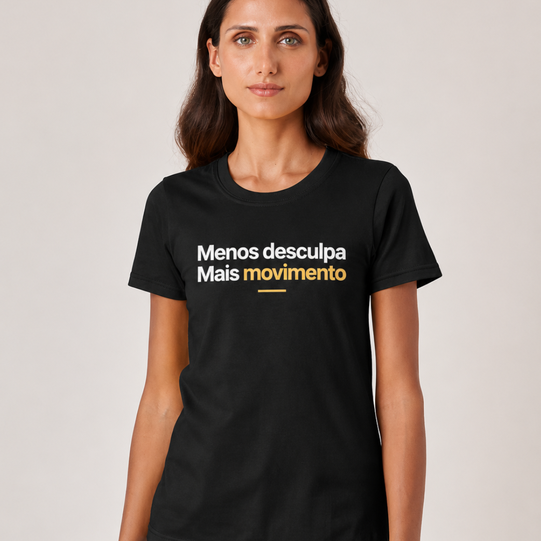Nome do produto: Camiseta Feminina Empreendedora | Menos desculpa mais movimento