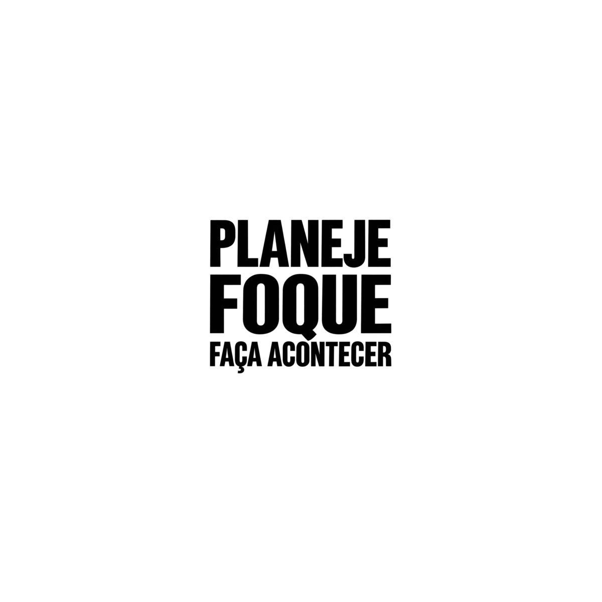Nome do produto: Planeje. Foque. Faça acontecer.
