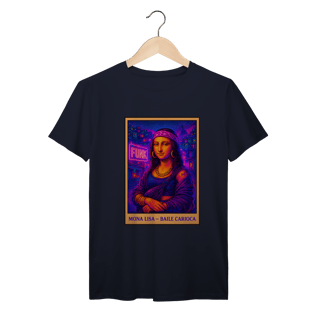 Nome do produto Camiseta Mona Lisa Baile Carioca