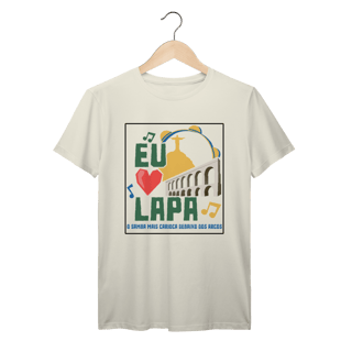 Camiseta Lapa Rio de Janeiro – Eu ❤️ Lapa
