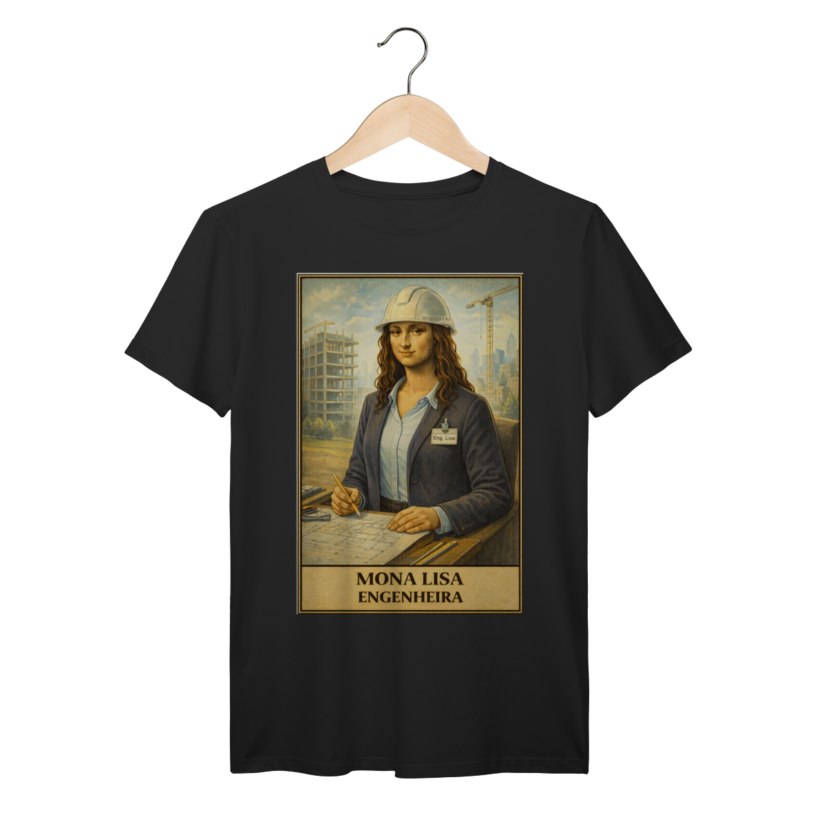 Nome do produto: Mona Lisa Engenheira