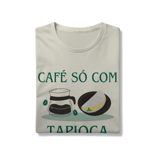 Nome do produto Café só com Tapioca