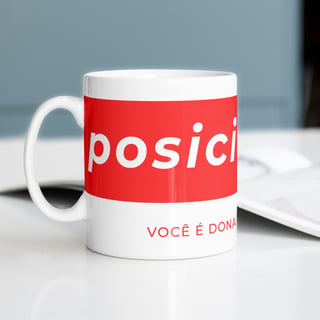 Nome do produto Caneca Empreendedora Feminina Posicione-se | Rede Prosperidade Plena
